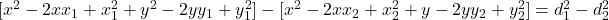 [x^2-2xx_1+x_1^2+y^2-2yy_1+y_1^2] - [x^2-2xx_2+x_2^2+y-2yy_2+y_2^2]=d_1^2-d_2^2